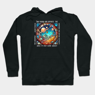 The Universe and Human Stupidity Hoodie